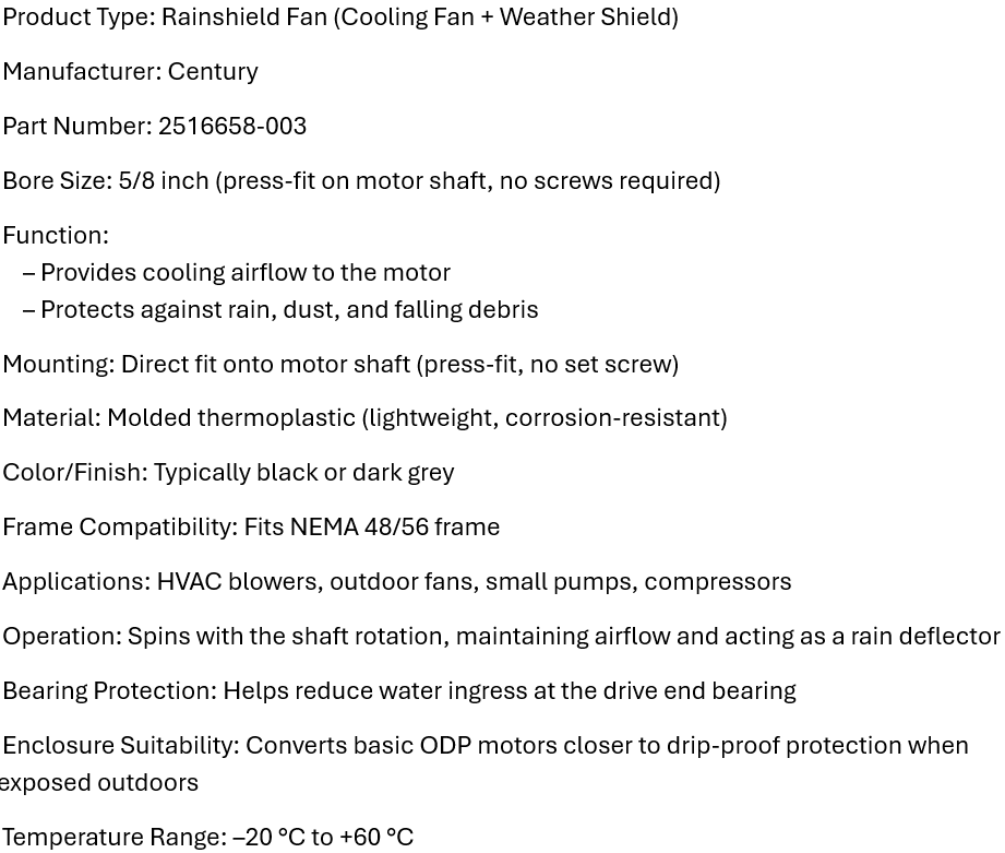 2516658-003, Century, Rain Shield motor, 5/8 OD, Internal Fan, Condenser,