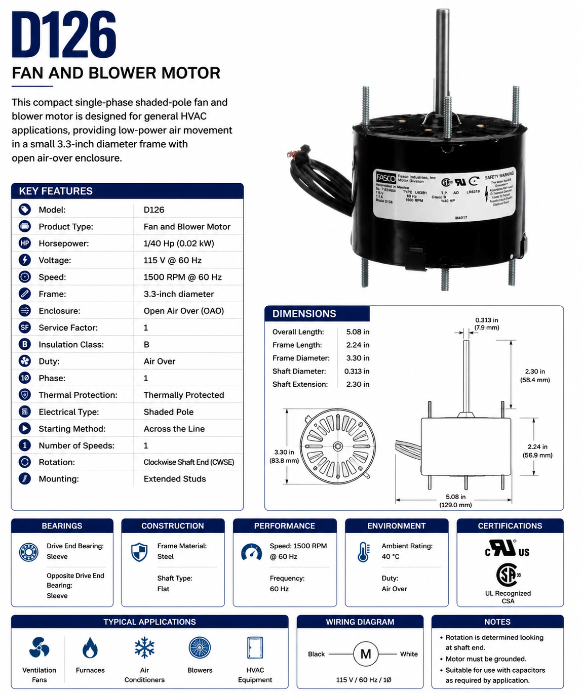 D126, 0.025 Hp, 1500 RPM, 115 V, 1 Ph, 60 Hz, Open Air Over (OAO), Frame 3.3