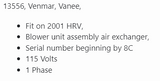 13556, Venmar, Vanee, 2001 HRV, Blower unit assembly air exchanger,